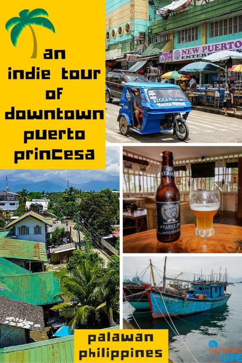 Tour of Downtown Puerto Princesa, Palawan, Philippines, Uncontained Life